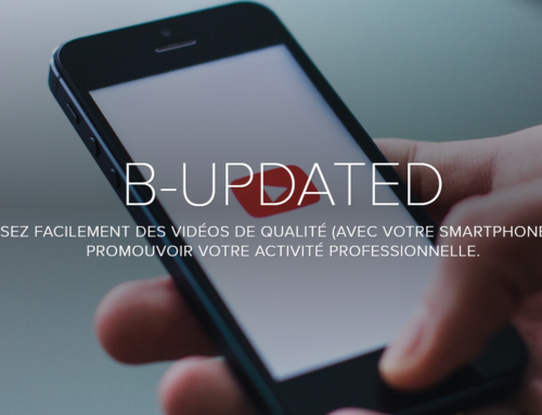 B-Updated – Réalisez facilement des vidéos de qualité…