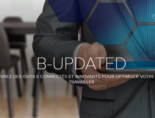 B-Updated – Découvrez des outils connectés et innovants…