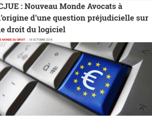 CJUE : Nouveau Monde Avocats à l’origine d’une question préjudicielle sur le droit du logiciel